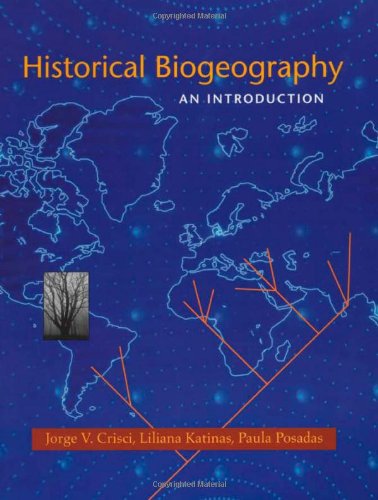 Historical Biogeography An Introduction Liliana Katinas Paula Posadas