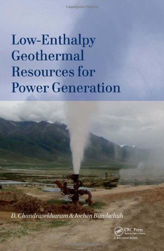 Lowenthalpy Geothermal Resources For Power Generation 1st Edition D Chandrasekharam
