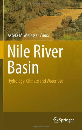 Nile River Basin Hydrology Climate And Water Use 1st Edition Assefa M Melesse