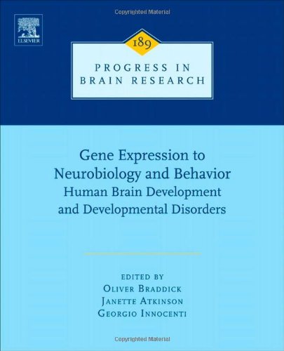Gene Expression To Neurobiology And Behavior Human Brain Development And Developmental Disorders 1st Edition Oliver Braddick