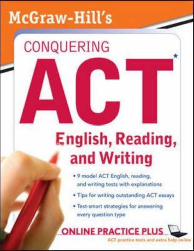 Mcgrawhills Conquering Act English Reading And Writing 1st Edition Steven Dulan