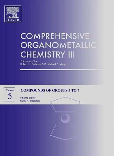 Comprehensive Organometallic Chemistry Iii From Fundamentals To Applications In 13v Vol 05 Compounds Of Groups 5 To 7 3rd Mingos D Michael P Parkin Gerard Crabtree Robert H
