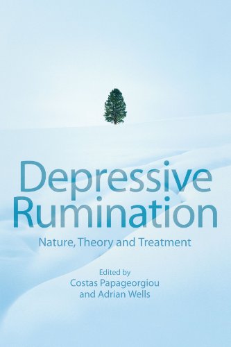 Depressive Rumination Nature Theory And Treatment 1st Edition Costas Papageorgiou