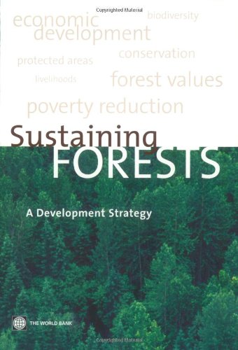 Sustaining Forests A Development Strategy World Bank