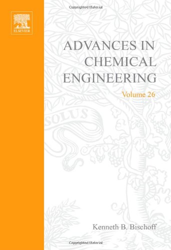 Advances In Chemical Engineering 26 1st Edition Academic Press