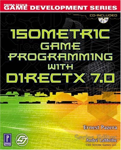 Isometric Game Programming With Directx 70 Premier Press Game Development Software 1st Edition Ernest Pazera
