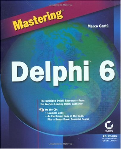 Mastering Delphi 6 Marco Cantu