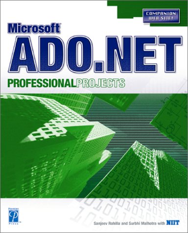 Microsoft Adonet Professional Projects Professional Projects 1st Edition Sanjeev Rohilla