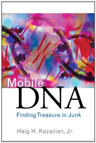 Mobile Dna Finding Treasure In Junk 1st Edition Haig H Kazazian