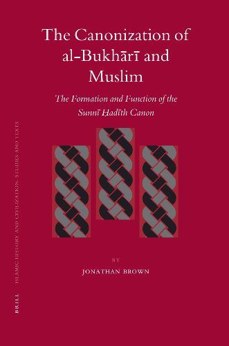 The Canonization Of Albukhari And Muslim Jonathan Ac Brown