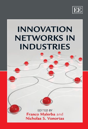Innovation Networks In Industries Franco Malerba Nicholas S Vonortas