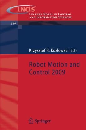 Robot Motion And Control 2009 1st Edition Yasmina Bestaoui Auth