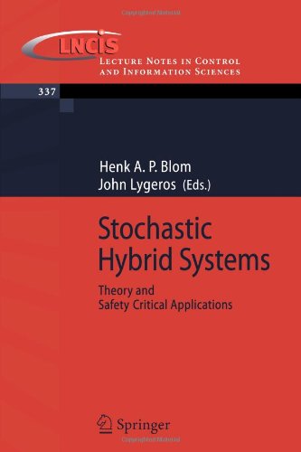 Stochastic Hybrid Systems Theory And Safety Critical Applications 1st Edition Henk Ap Blom