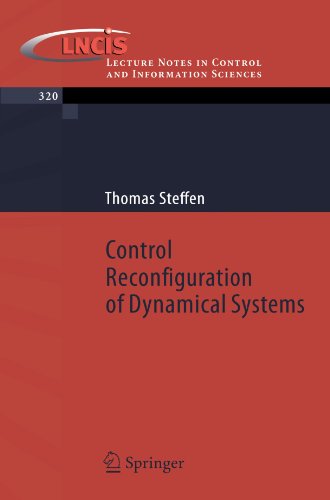 Control Reconfiguration Of Dynamical Systems Linear Approaches And Structural Tests 1st Edition Thomas Steffen