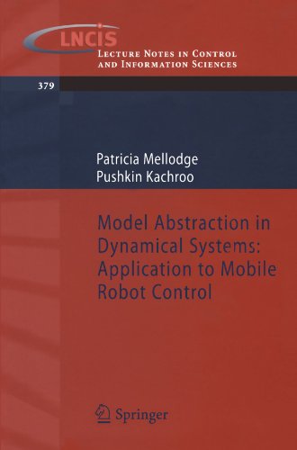 Model Abstraction In Dynamical Systems Application To Mobile Robot Control 1st Edition Patricia Mellodge