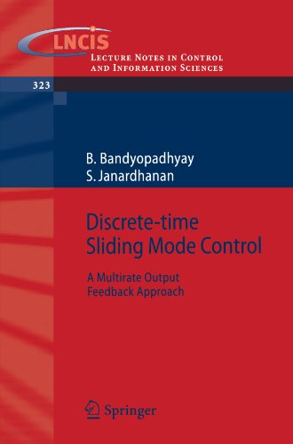 Discretetime Sliding Mode Control A Multirate Output Feedback Approach 1st Edition B Bandyopadhyay