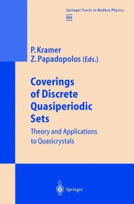 Coverings Of Discrete Quasiperiodic Sets Springer Tracts In Modern Physics 1st Edition Peter Kramer