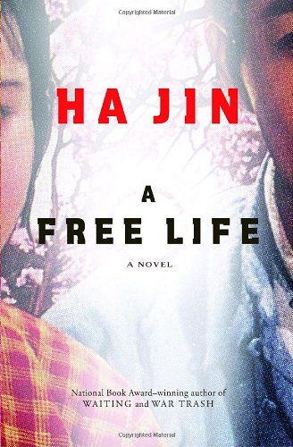 A Free Life 1st Edition Ha Jin