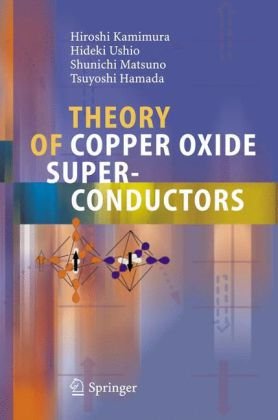 Theory Of Copper Oxide Superconductors 1st Edition Hiroshi Kamimura