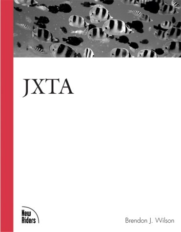 Jxta 1st Edition Brendon J Wilson