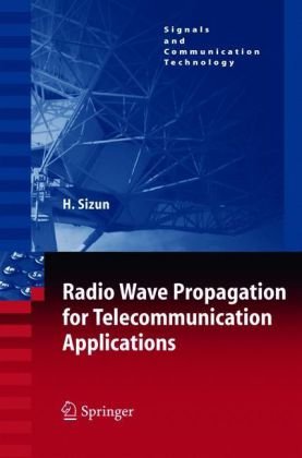 Radio Wave Propagation For Telecommunication Applications 1st Edition H Sizun
