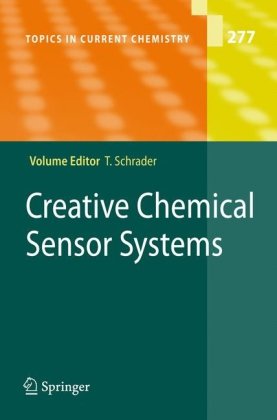 Creative Chemical Sensor Systems 1st Edition Carsten Schmuck