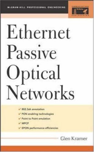 Ethernet Passive Optical Networks 1st Edition Glen Kramer
