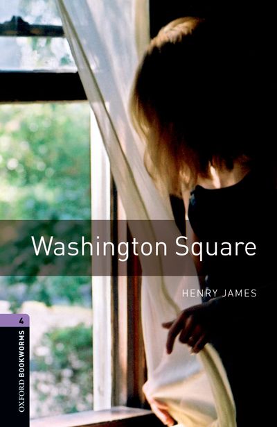 Washington Square Oxford Bookworms 4 Henry James Kieran Mcgovern