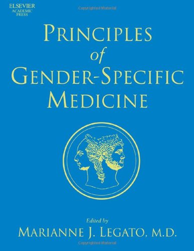 Principles Of Genderspecific Medicine Volume 12 1st Edition Marianne J Legato Editor