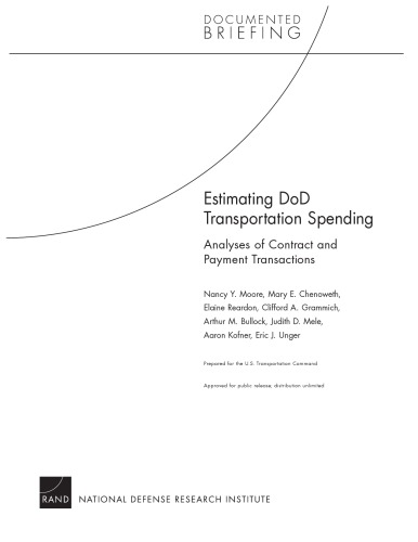 Estimating Dod Transportation Spending Analyses Of Contract And Payment Transactions Nancy Y Moore