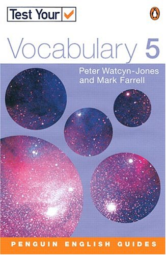 Test Your Vocabulary 5 Revised Edition 1st Edition Peter Watcynjones M Farrell