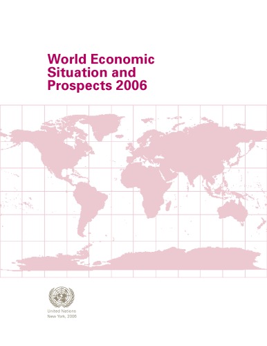 World Economic Situation And Prospects 2006 United Nations