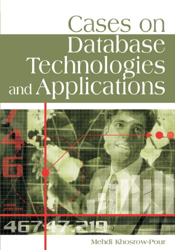 Cases On Database Technologies And Applications Cases On Information Technology Series Cases On Information Technology Series Mehdi Khosrowpour Editor