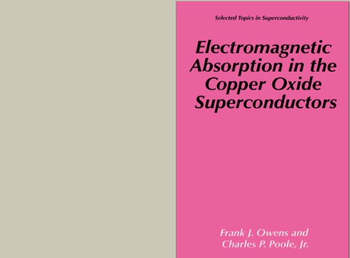 Electromagnetic Absorption In The Copper Oxide Superconductors Selected Topics In Superconductivity Frank J Owens