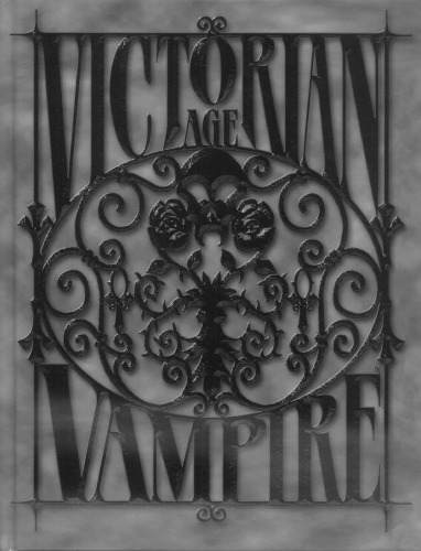 Victorian Age Vampire Justin Achilli Kraig Blackwelder Brian Campbell