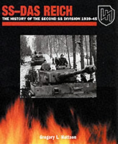 Ssdas Reich The History Of The Second Ss Division 194145 Gregory Louis Mattson