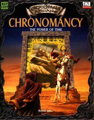 Encyclopaedia Arcane Chronomancy The Power Of Time D20 System Robin Duke Larry Elmore