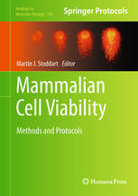 Mammalian Cell Viability Methods And Protocols 1st Edition Martin J Stoddart Auth