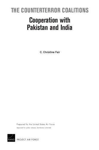 The Counterterror Coalitions Cooperation With Pakistan And India C Christine Fair
