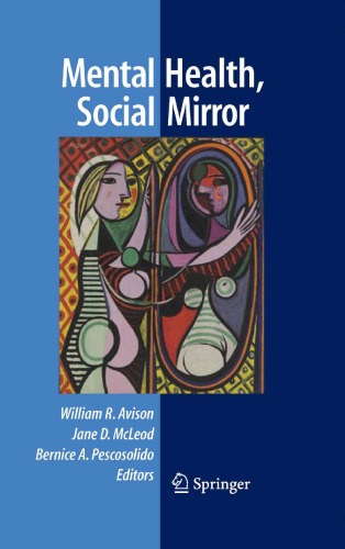 Mental Health Social Mirror 1st Edition by William R Avison ISBN 9780387363196