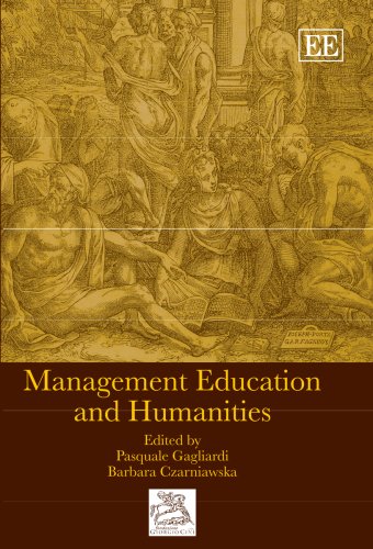 Management Education And Humanities Illustrated Edition Edited By Pasquale Gagliardi And Barbara Czarniawskajoerges