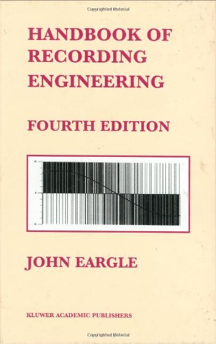 Handbook Of Recording Engineering 4th John Eargle