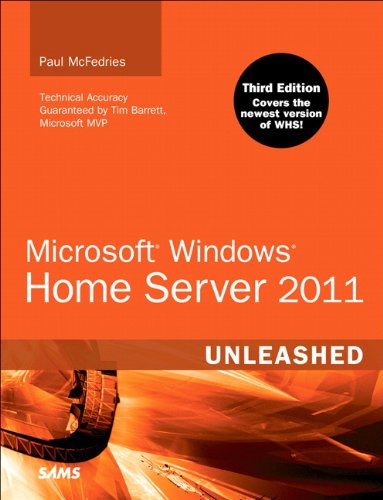 Microsoft Windows Home Server 2011 Unleashed 3rd Edition 3rd Edition Paul Mcfedries