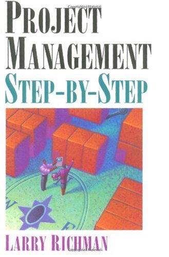 Project Management Stepbystep 1st Larry Richman