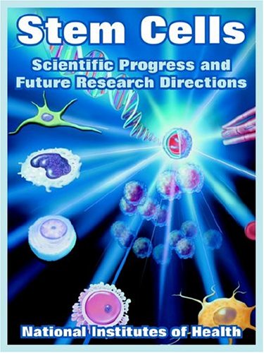 Stem Cells Scientific Progress And Future Research Directions National Institutes Of Health