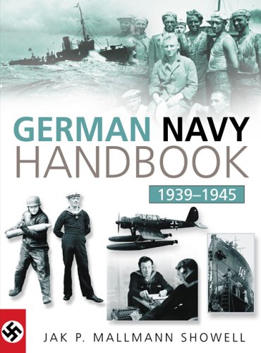 The German Navy Handbook 19391945 Jak Malmann Showell