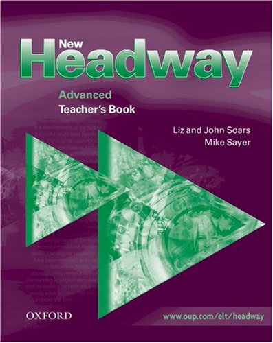 New Headway English Course Advanced Teachers Book Liz Soars