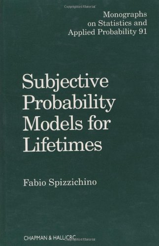 Subjective Probability Models For Lifetimes 1st Edition Fabio Spizzichino F Spizzichino