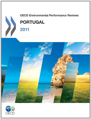 Oecd Environmental Performance Reviews Portugal 2011 Oecd