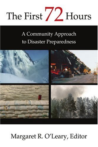 The First 72 Hours A Community Approach To Disaster Preparedness Margaret Oleary